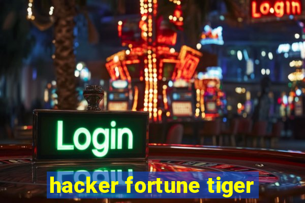 hacker fortune tiger